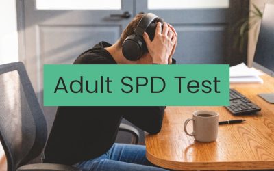 Sensory Processing Disorder Test for Adults: A Full Guide