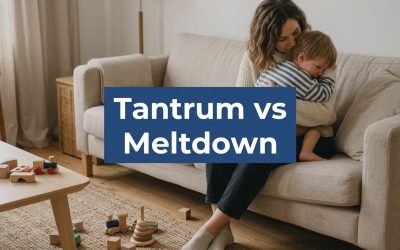 Tantrum vs Meltdown: A Parent’s Guide to Understanding