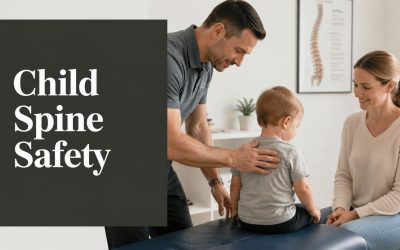 Pediatric Chiropractic Safety: What Parents Need to Know